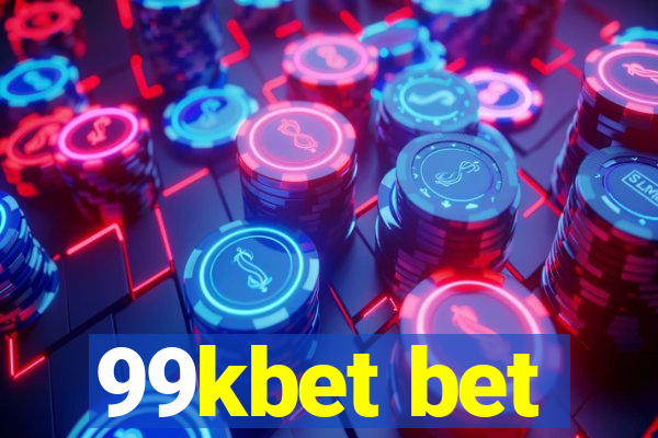 99kbet bet